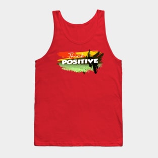 Think Positive. Tank Top